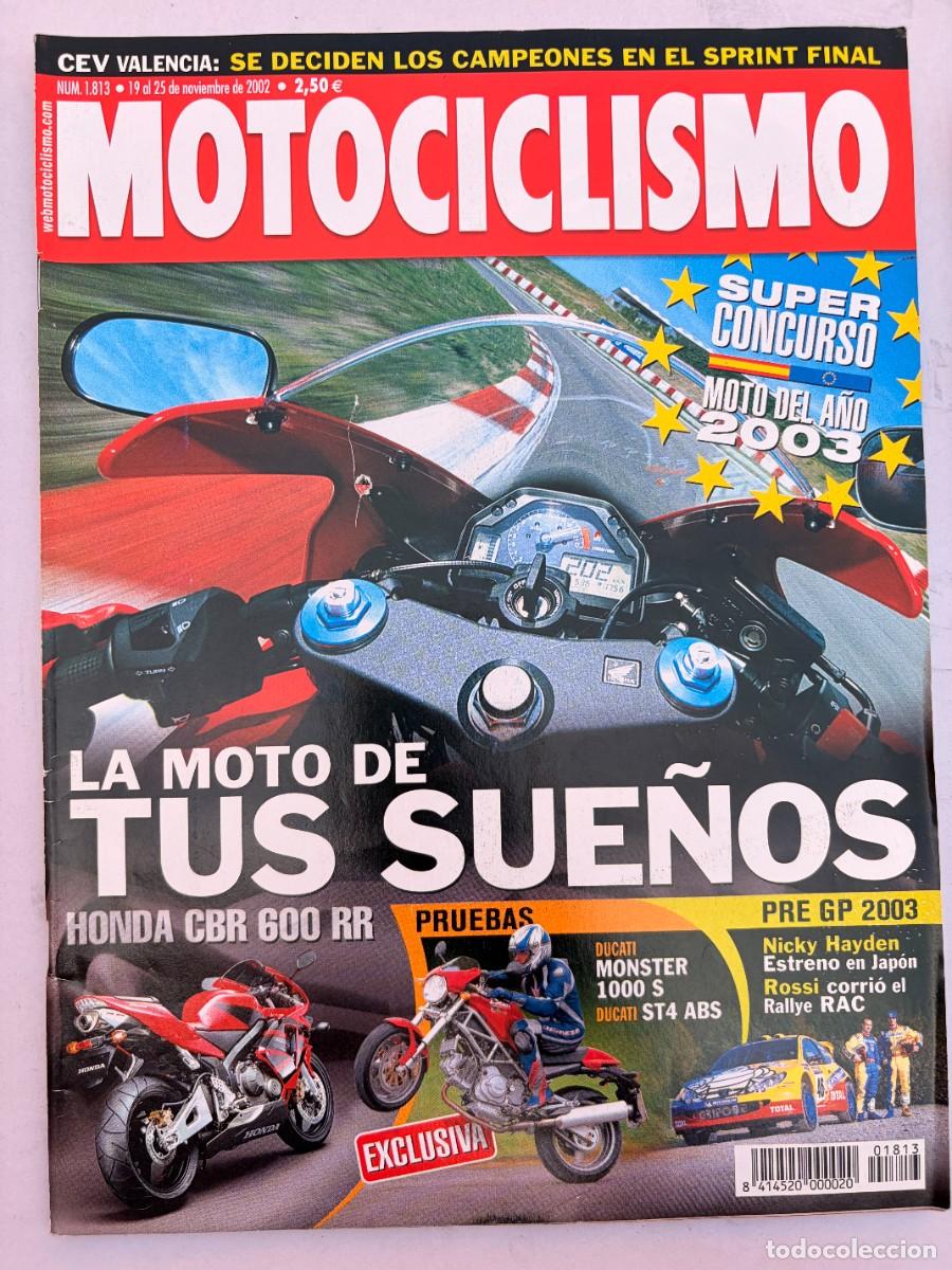 Coches y motocicletas: MOTOCICLISMO. N&ordm; 1813. NOVIEMBRE 2002. LA MOTO DE TUS SUE&Ntilde;OS. HONDA CBR 600 RR. DUCATI 1000S. LEER.