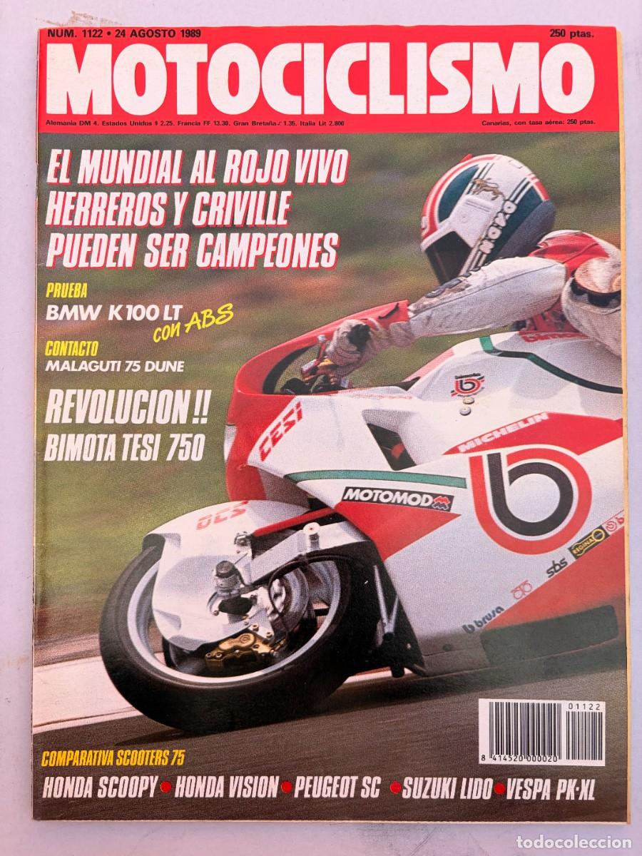 Coches y motocicletas: MOTOCICLISMO. N&ordm; 1122. AGOSTO 1989. BMW K-100 LT ABS. BIMOTA TESI 750 &acute;89. SUZUKA BIG SHOW. LEER.