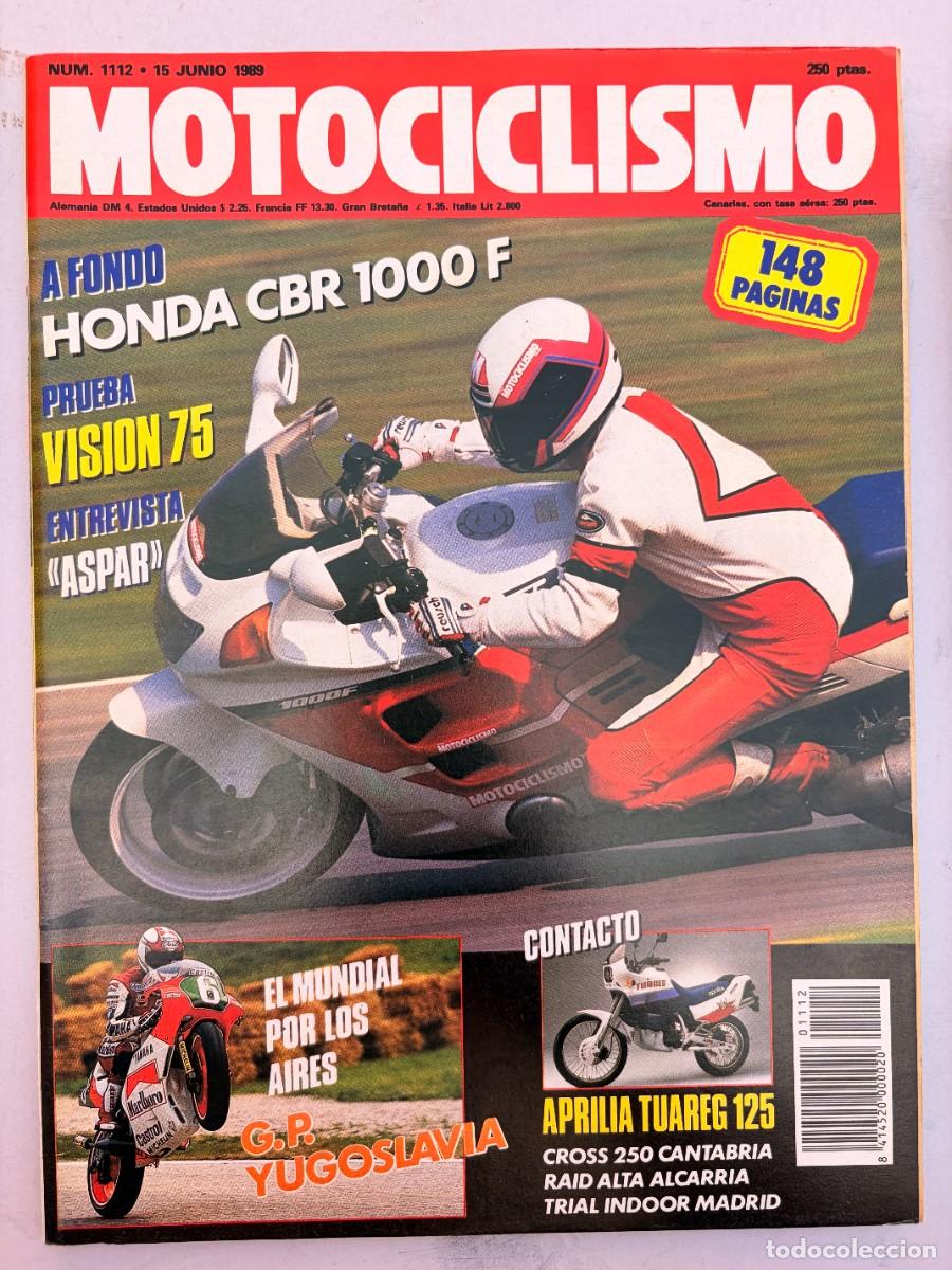 Coches y Motocicletas: MOTOCICLISMO. N&ordm; 1112. JUNIO 1989. G.P. DE YUGOSLAVIA. HONDA CBR 1000F. CROSS 250 CANTABRIA. LEER