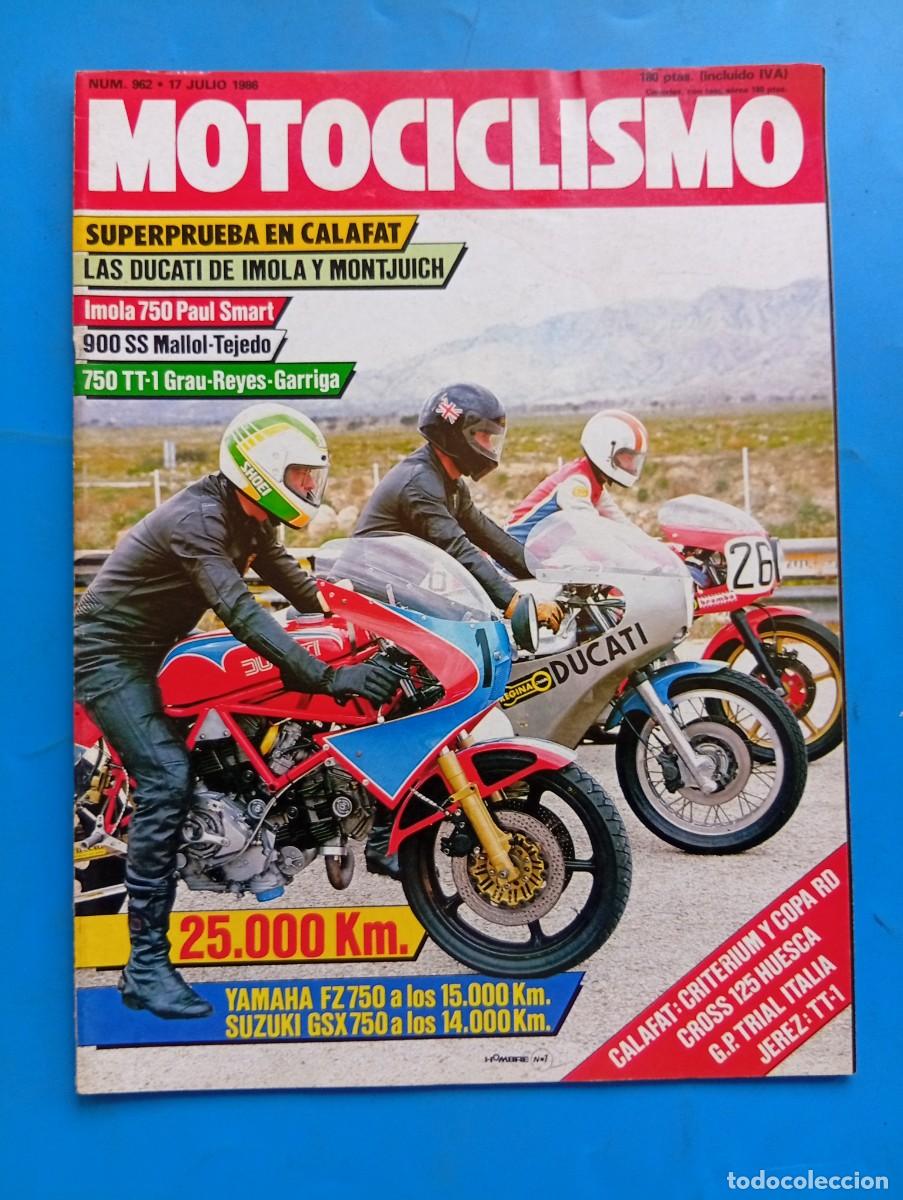Coches y motocicletas: MOTOCICLISMO. N&ordm; 962. A&Ntilde;O 1986. 750 TT-1 GRAU-REYES-GARRIGA. &Iacute;MOLA 750 PAUL SMART. YAMAHA FZ7.. LEER