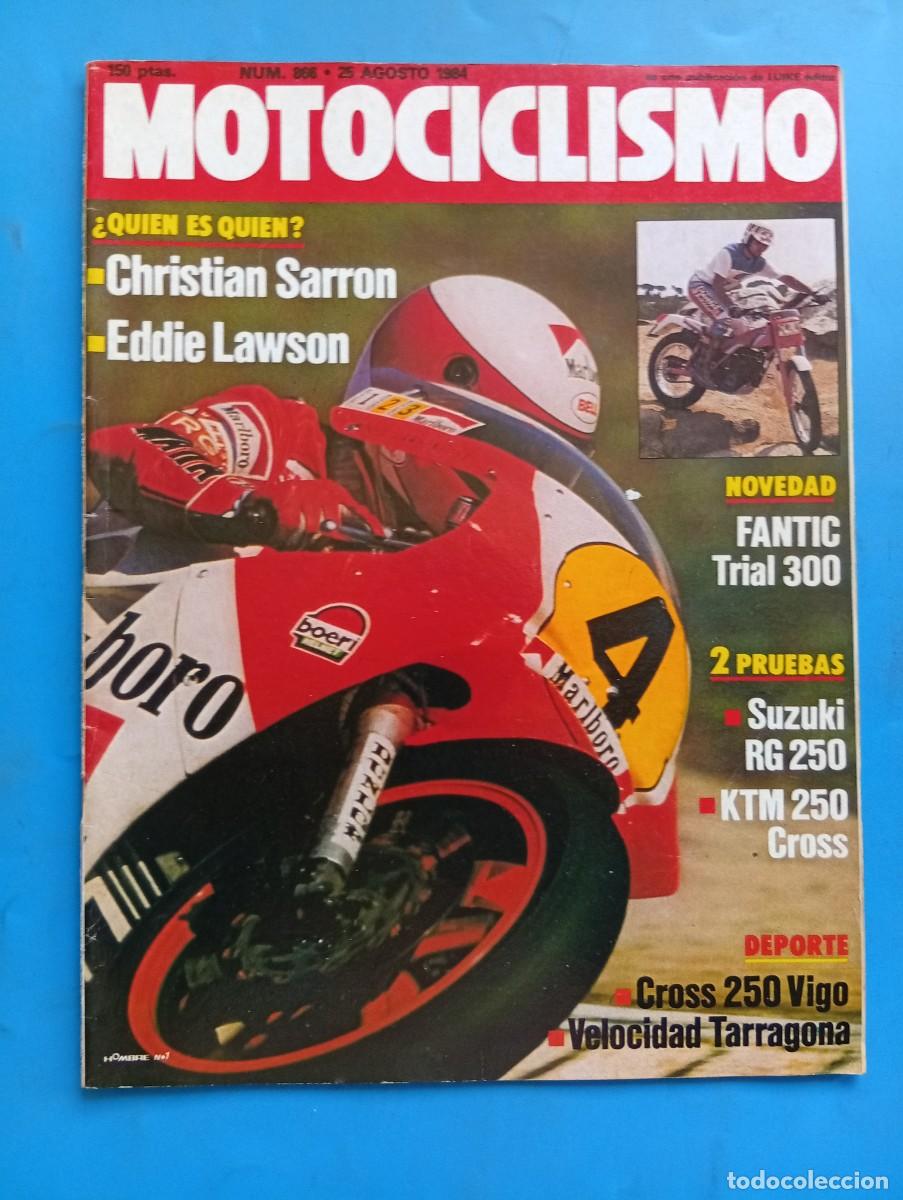 Coches y motocicletas: MOTOCICLISMO. N&ordm; 866. A&Ntilde;O 1984. CHRISTIAN SARRON. FANTIC TRIAL 300. SUZUKI RG 250. KTM 250 CR.. LEER