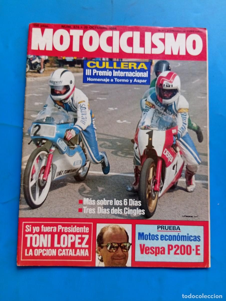 Coches y motocicletas: MOTOCICLISMO. N&ordm; 874. A&Ntilde;O 1984. PRUEBA: VESPA 200 DN. PRESENTACION: PUCH MAXI. TROFEO .... LEER.