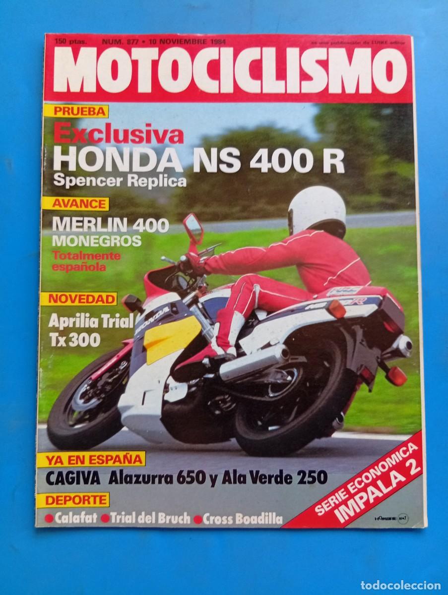 Coches y motocicletas: MOTOCICLISMO. N&ordm; 877. A&Ntilde;O 1984. HONDA NS 400 R. MERLIN 400. APRILIA TRIAL TX 300. TRIAL DEL ... LEER