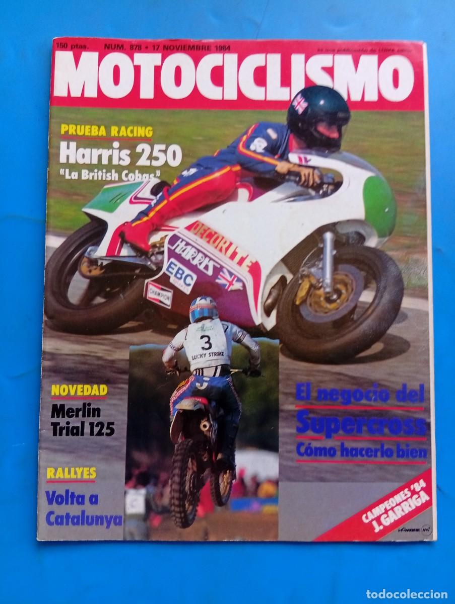 Coches y motocicletas: MOTOCICLISMO. N&ordm; 878. A&Ntilde;O 1984. PRUEBA: DECORITE HARRIS. MERL&Iacute;N 125 TR 7. VOLTA A CATALU&Ntilde;A.... LEER.
