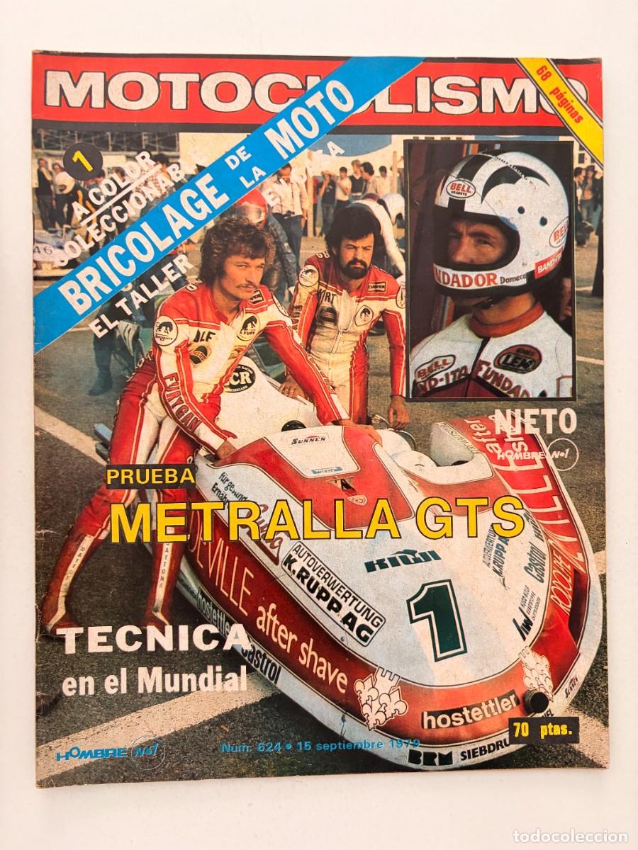 Coches y motocicletas: MOTOCICLISMO. N&ordm; 624. SEPTIEMBRE 1979. BULTACO METRALLA GTS / BULTACO PURSANG MK-15 / LEER
