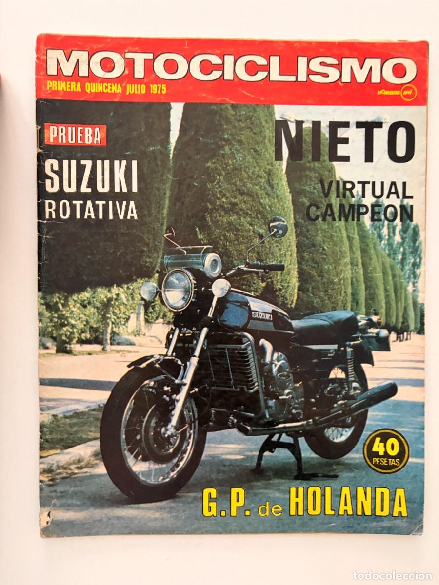 Coches y motocicletas: MOTOCICLISMO. 1&ordf; QUINCENA JULIO 1975. SUZUKI ROTATIVA / KAWASAKI CR / HONDA / MONTESA. LEER