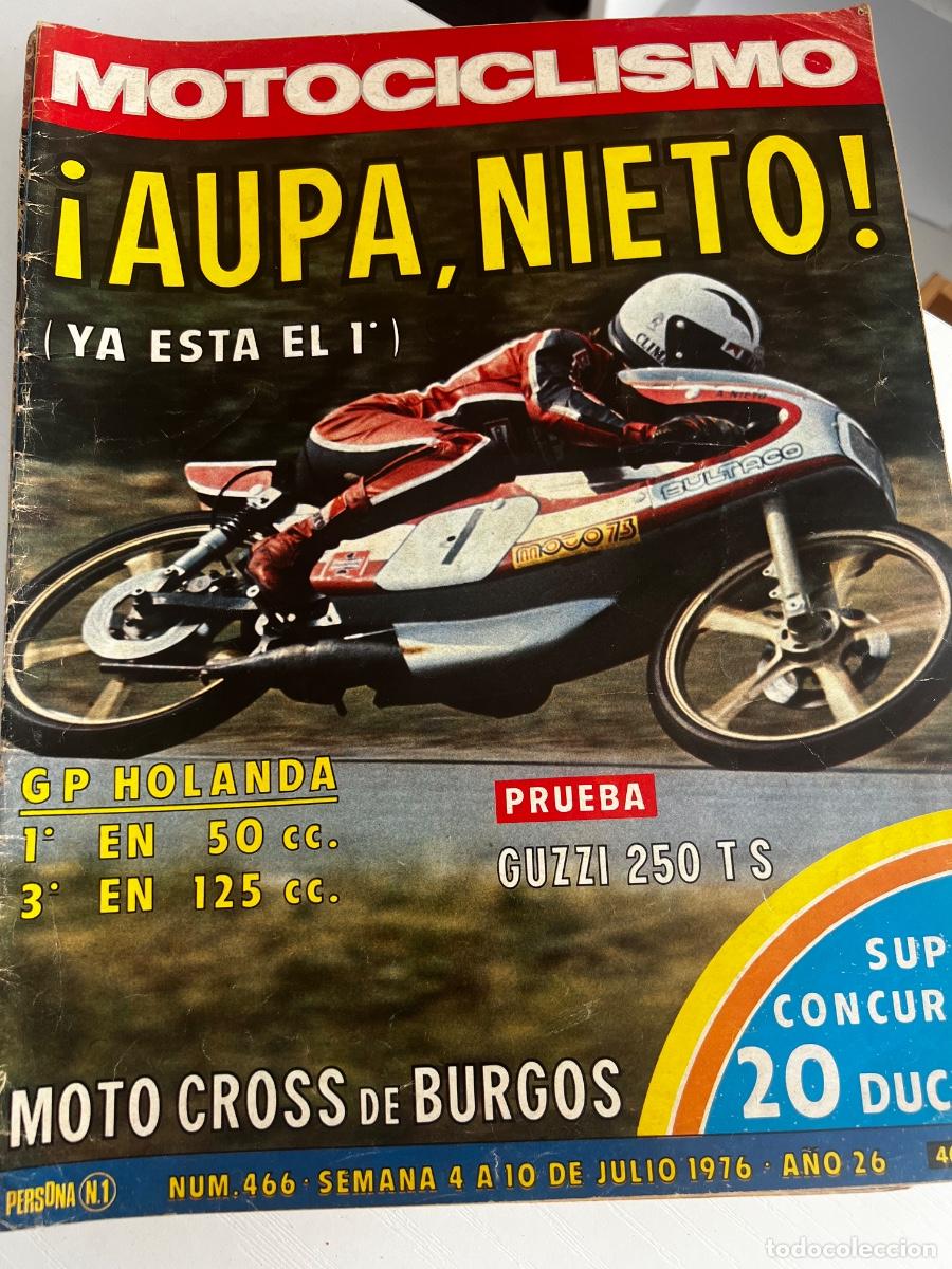 Automobili e Motociclette: MOTOCICLISMO. N&ordm; 466. A&Ntilde;O 1976. PRUEBA: GUZZI 250 TS. &iexcl;AUPA NIETO!. G.P. DE HOLA.. TRAE P&Oacute;STER. LEER