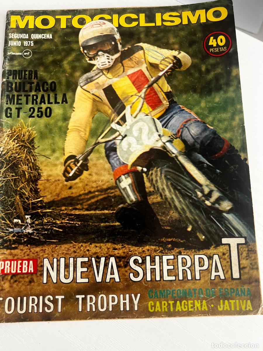Coches y motocicletas: MOTOCICLISMO. 2&ordf; QUINCENA JUNIO DE 1975. PRUEBA : BULTACO METRALLA GT- 250. TOURIST TROPHY.. LEER