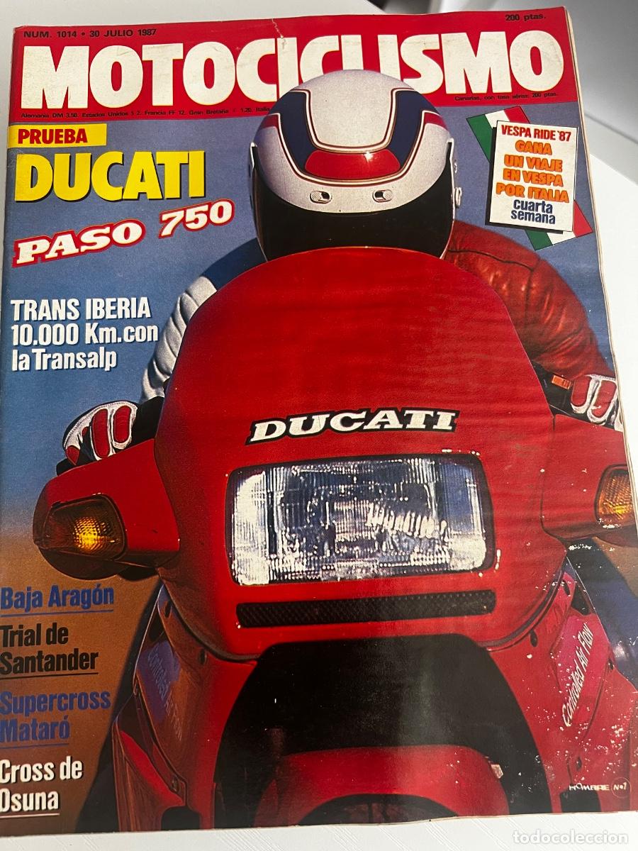 Coches y motocicletas: MOTOCICLISMO. N&deg; 1014. JULIO 1987. DUCATI PASO 750. TRIAL DE SANTANDER. CROSS DE OSUNA. BAJA ARAGON.