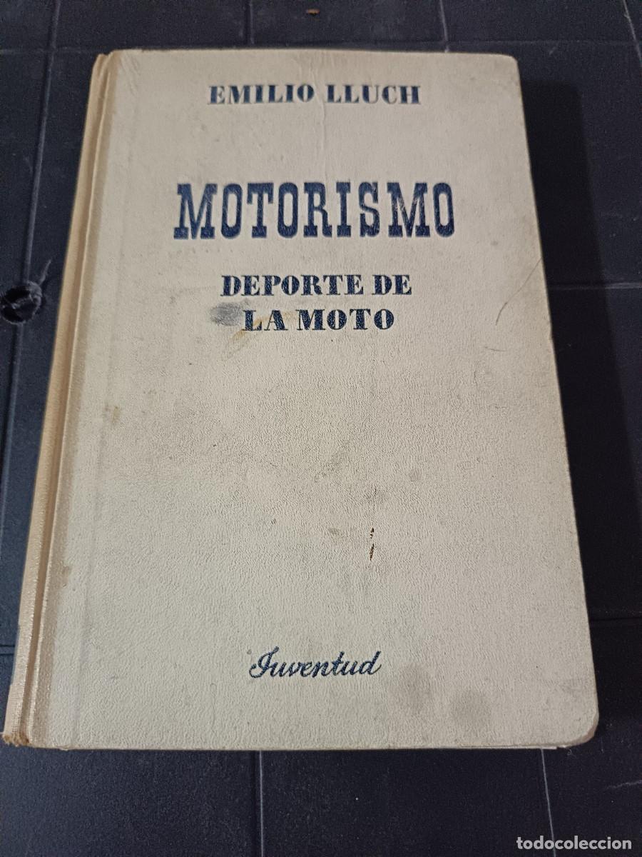 Coches y motocicletas: Motorismo, Deporte de la Moto, Emilio Lluch 1945