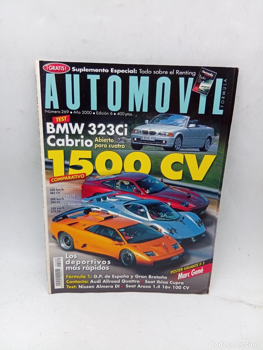 Coches y motocicletas: AUTOMOVIL N&ordm; 269. A&Ntilde;O 2000. BMW 323CI CABRIO. FERRARI 550 MARANELLO. PAGANI ZONDA C12... LEER.
