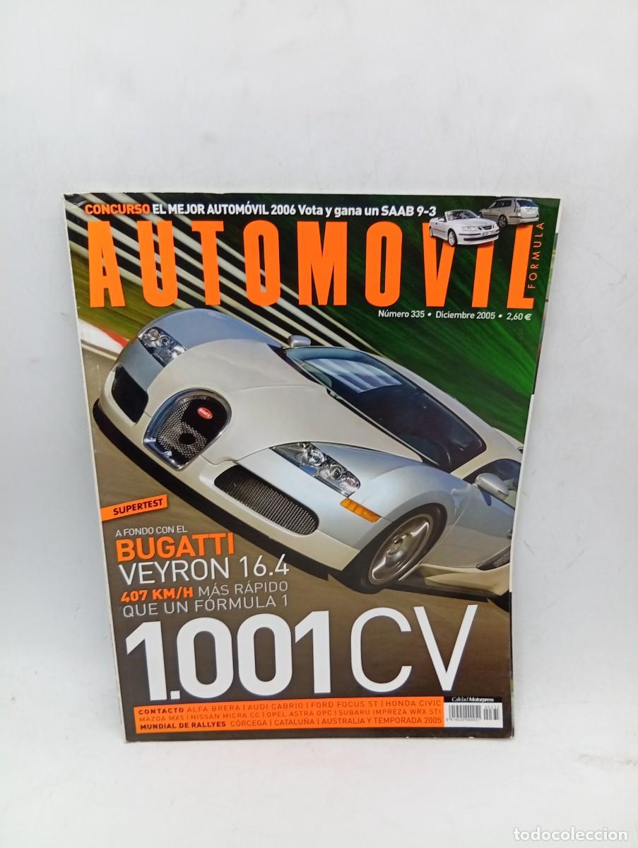 Coches y motocicletas: AUTOMOVIL. N&ordm; 335. A&Ntilde;O 2005. A FONDO CON EL BUGATTI VEYRON 16.4. ALFA BRERA. AUDI CABRIO..... LEER.