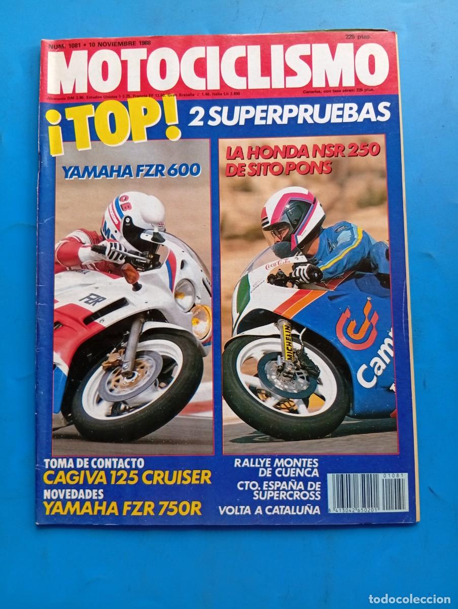 Coches y motocicletas: MOTOCICLISMO. N&ordm; 1081. A&Ntilde;O 1988. YAMAHA FZR 600. CAGIVA 125 CRUISER. HONDA NSR 250.... LEER.