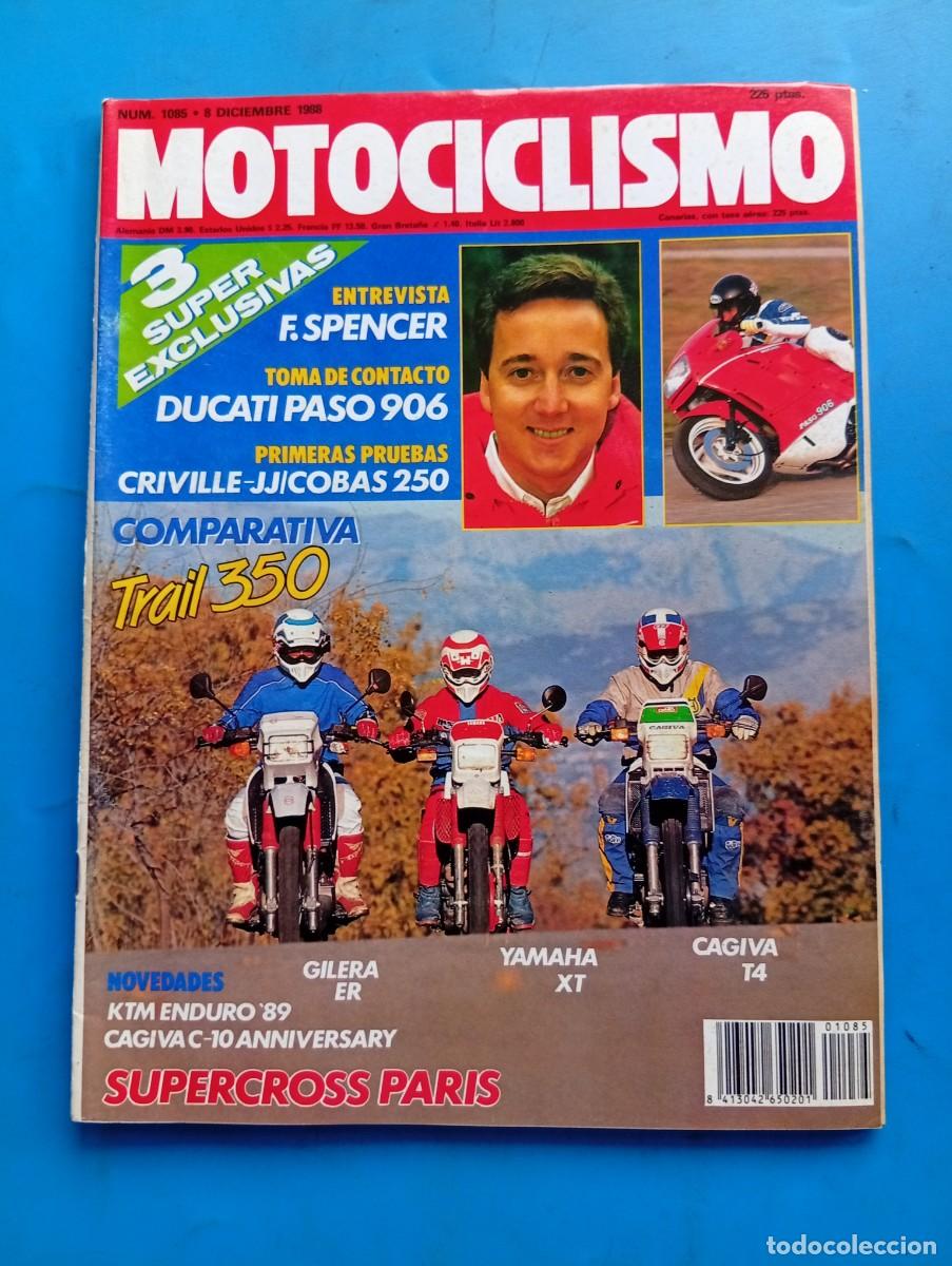 Coches y motocicletas: MOTOCICLISMO. N&ordm; 1085. A&Ntilde;O 1988. PRUEBA: DUCATI PASO 906. CAGIVA C10. ENTREVISTA FREDDIE SPEN.. LEER