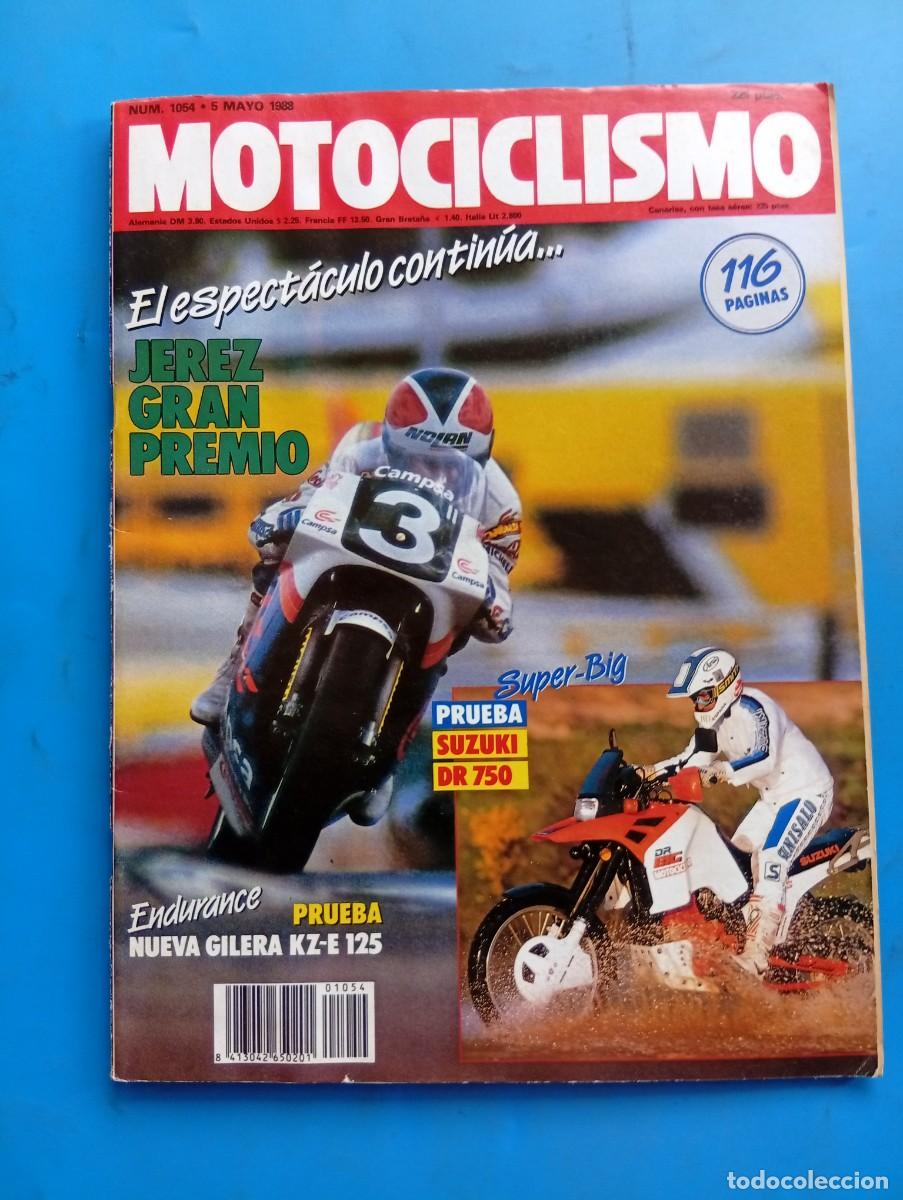 Coches y motocicletas: MOTOCICLISMO. N&ordm; 1054. A&Ntilde;O 1988. SUZUKI DR 750 BIG. KAWASAKI KR 750. EL MUNDIAL DE CROSS 250... LEER