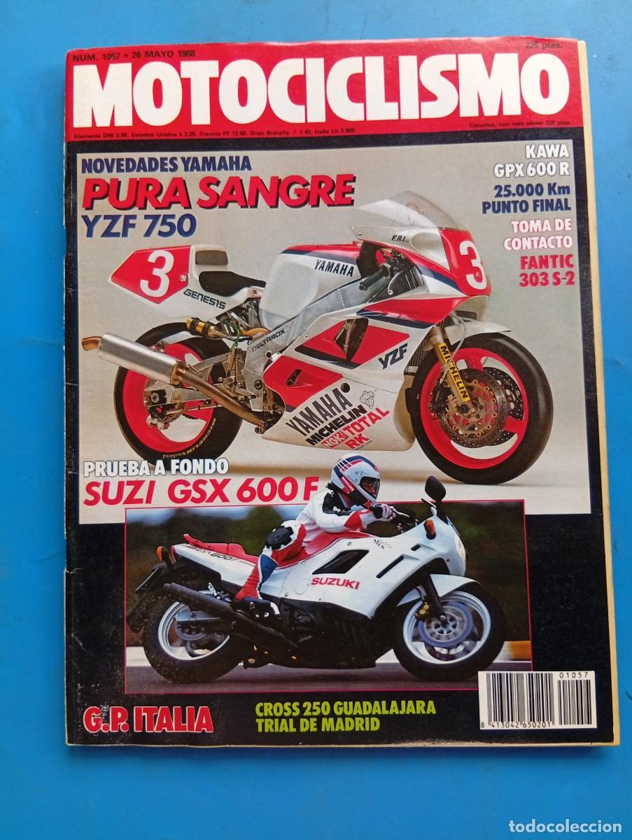 Coches y motocicletas: MOTOCICLISMO. N&ordm; 1057. A&Ntilde;O 1988. YAMAHA PURA SANGRE YZF 750. FANTIC 303 S-2. PRUEBA: SUZI GSX.. LEER
