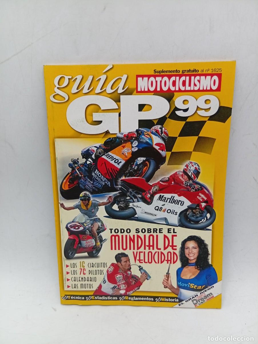 Coches y motocicletas: GUIA MOTOGP. SUPLEMENTO AL N&ordm; 1625 DE MOTOCICLISMO. TODO SOBRE EL MUNDIAL DE VELOCIDAD. EL ... LEER.
