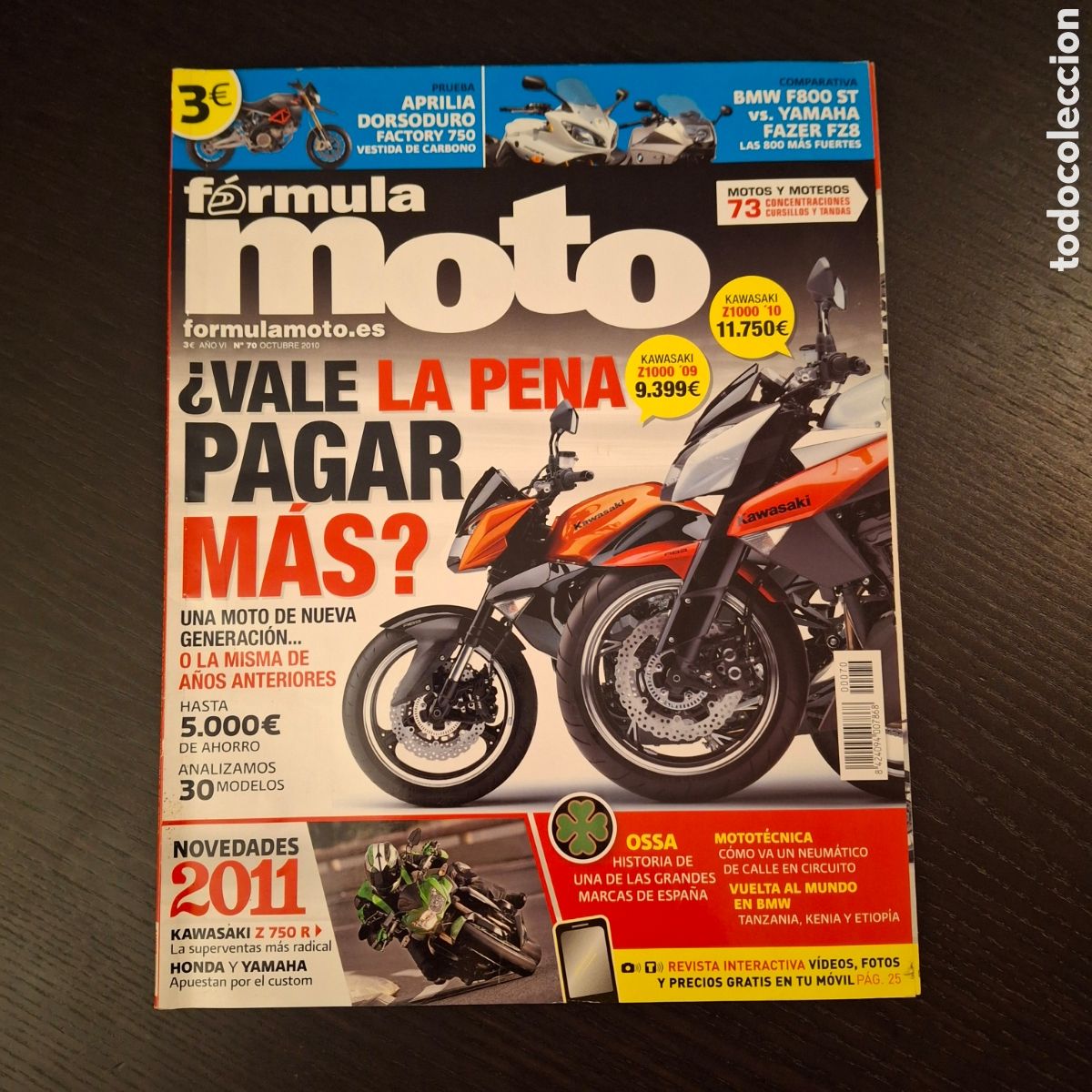 Coches y motocicletas: FORMULA MOTO N&ordm; 70 - HISTORIA OSSA BMW F800 ST YAMAHA FAZER FZ89 APRILIA DORSODURO YAMAHA HONDA