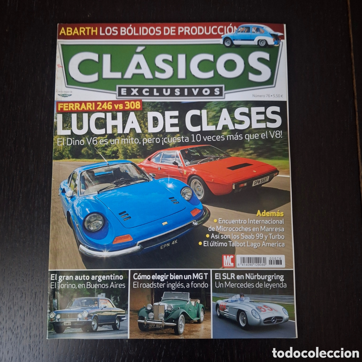 Coches y motocicletas: CLASICOS EXCLUSIVOS N&ordm; 76 - FERRARI 246 308 ABARTH 595 OT 1000 131 124 ZAGATO MG MERCEDES 300 SLR