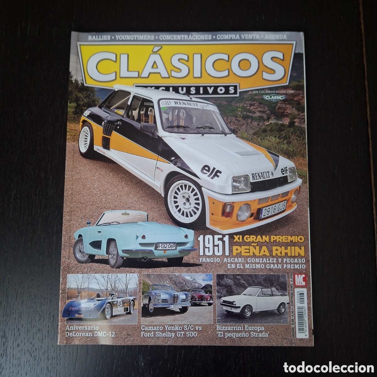 Coches y motocicletas: CLASICOS EXCLUSIVOS N&ordm; 68 - GP PE&Ntilde;A RHIN 1951 PEGASO CREAYFORD BMW 503 RENAULT 5 TURBO 4CV SERRA