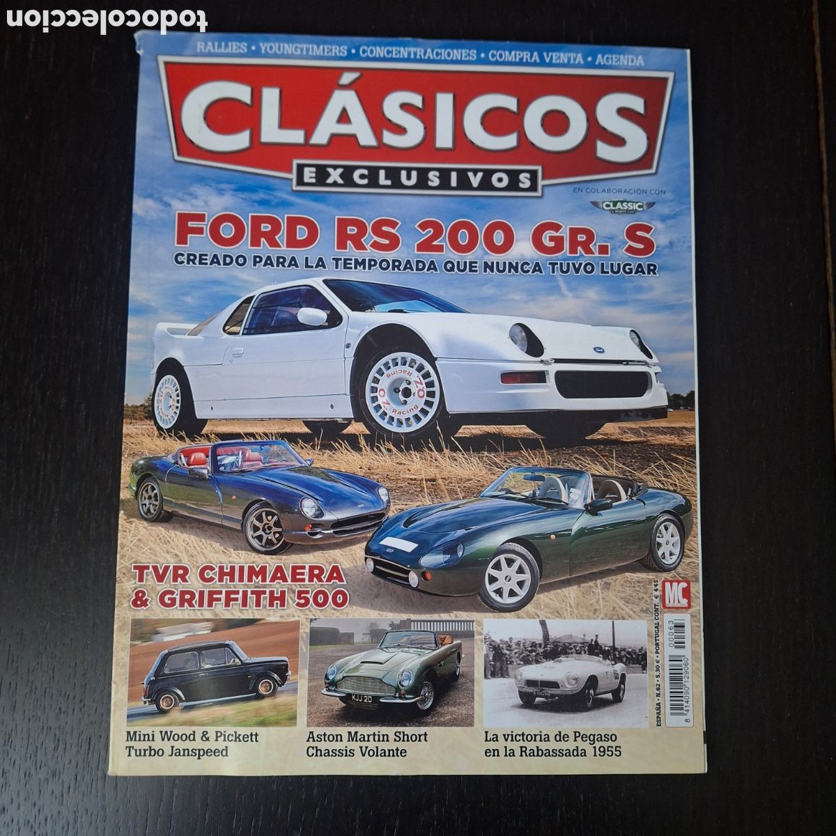 Coches y motocicletas: CLASICOS EXCLUSIVOS N&ordm; 62 - FORD RS 200 LA RABASSADA 1955 PEGASO TVR MINI WOOD PICKETT ASTON MARTIN