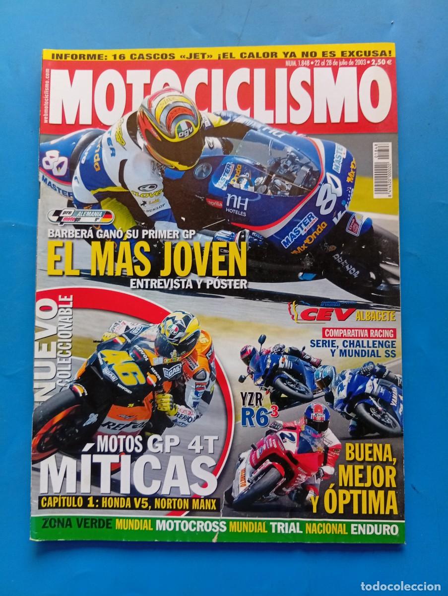 Coches y motocicletas: MOTOCICLISMO. N&ordm; 1848. JULIO 2003. BARBERA GANO SU PRIMER GP, EL MAS JOVEN. HONDA V5.. YZR.... LEER.