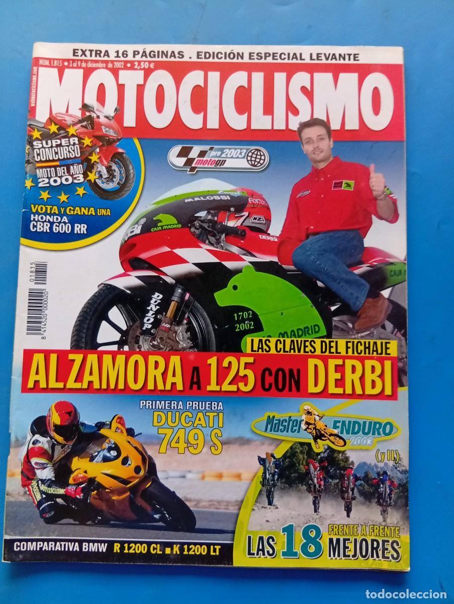 Coches y motocicletas: MOTOCICLISMO. N&ordm; 1815. DICIEMBRE 2002. ALZAMORA A 125 CON DERBI. DUCATI 749 S. BMW R 1200 CL.. LEER.