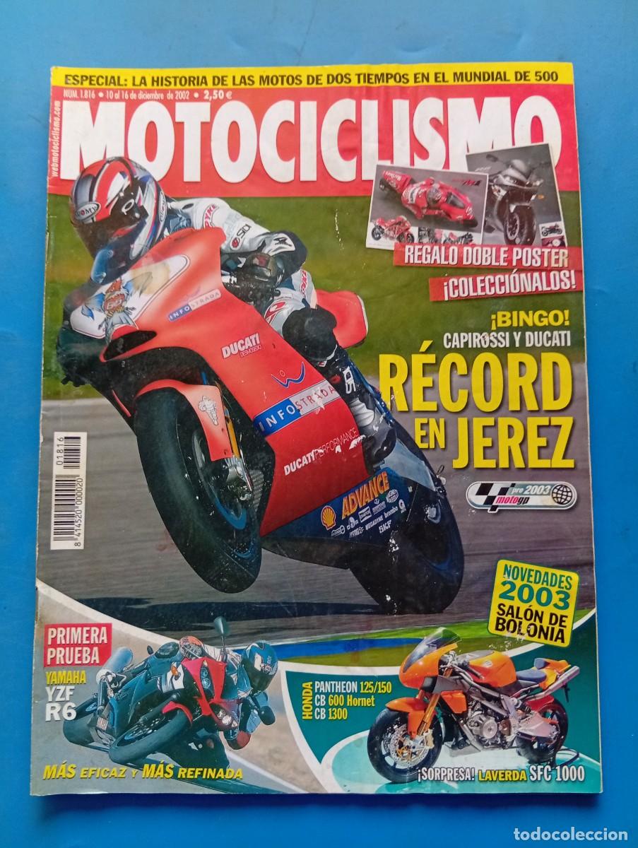 Coches y motocicletas: MOTOCICLISMO. N&ordm; 1816. DICIEMBRE 2002. CAPIROSSI Y DUCATI RECORD EN JEREZ. SALON DE BOLONIA... LEER.