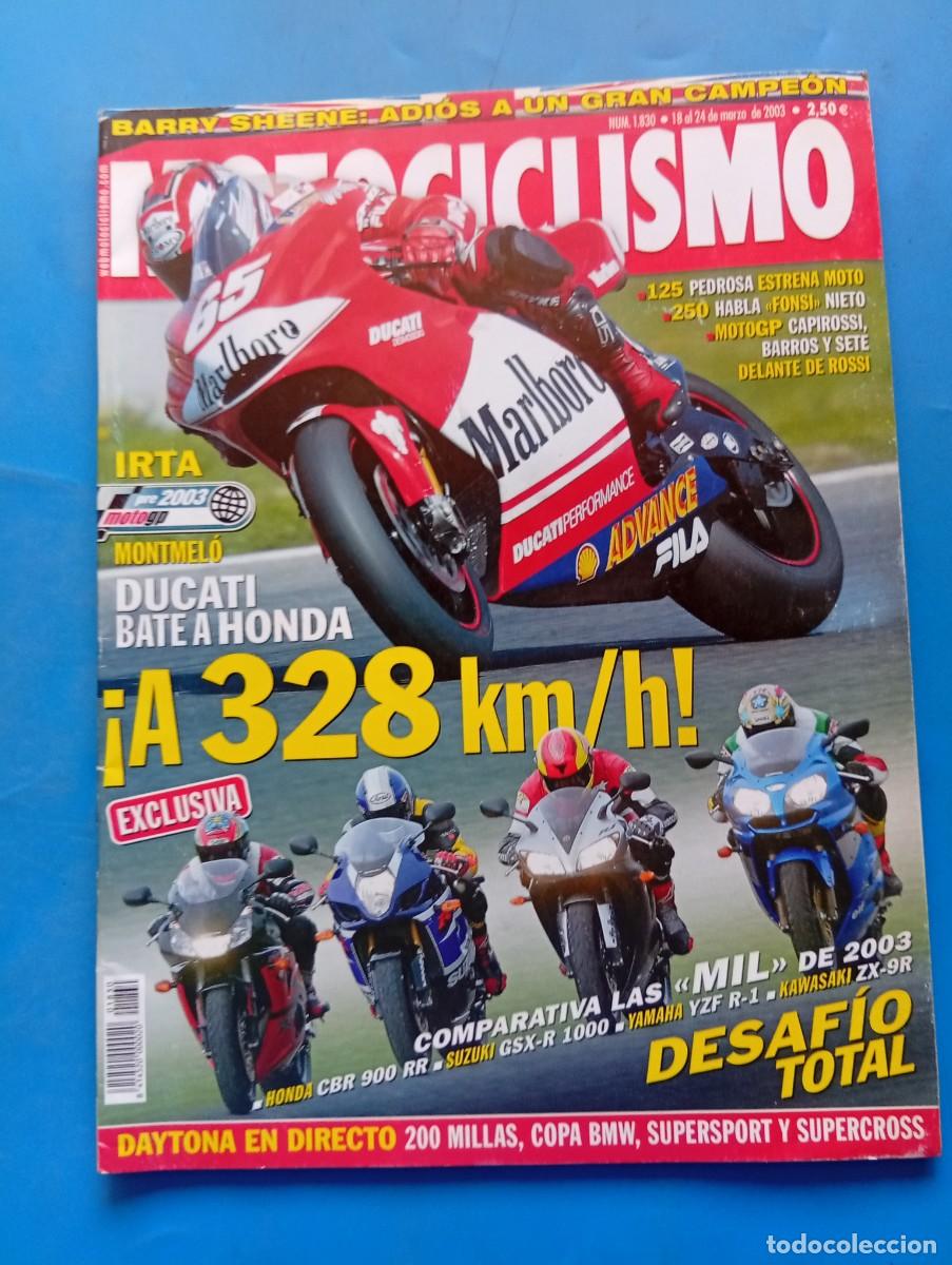 Coches y motocicletas: MOTOCICLISMO. N&ordm; 1830. MARZO 2003. MONTMELO : DUCATI BATEA A HONDA. PEDROSA ESTRENA MOTO. IRTA. LEER