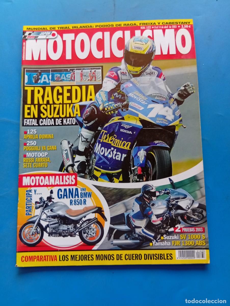 Coches y motocicletas: MOTOCICLISMO. N&ordm; 1833. ABRIL 2003. TRAGEDIA EN SUZUKA. FATAL CAIDA DE KATO. MOTOGP ROSSI.... LEER