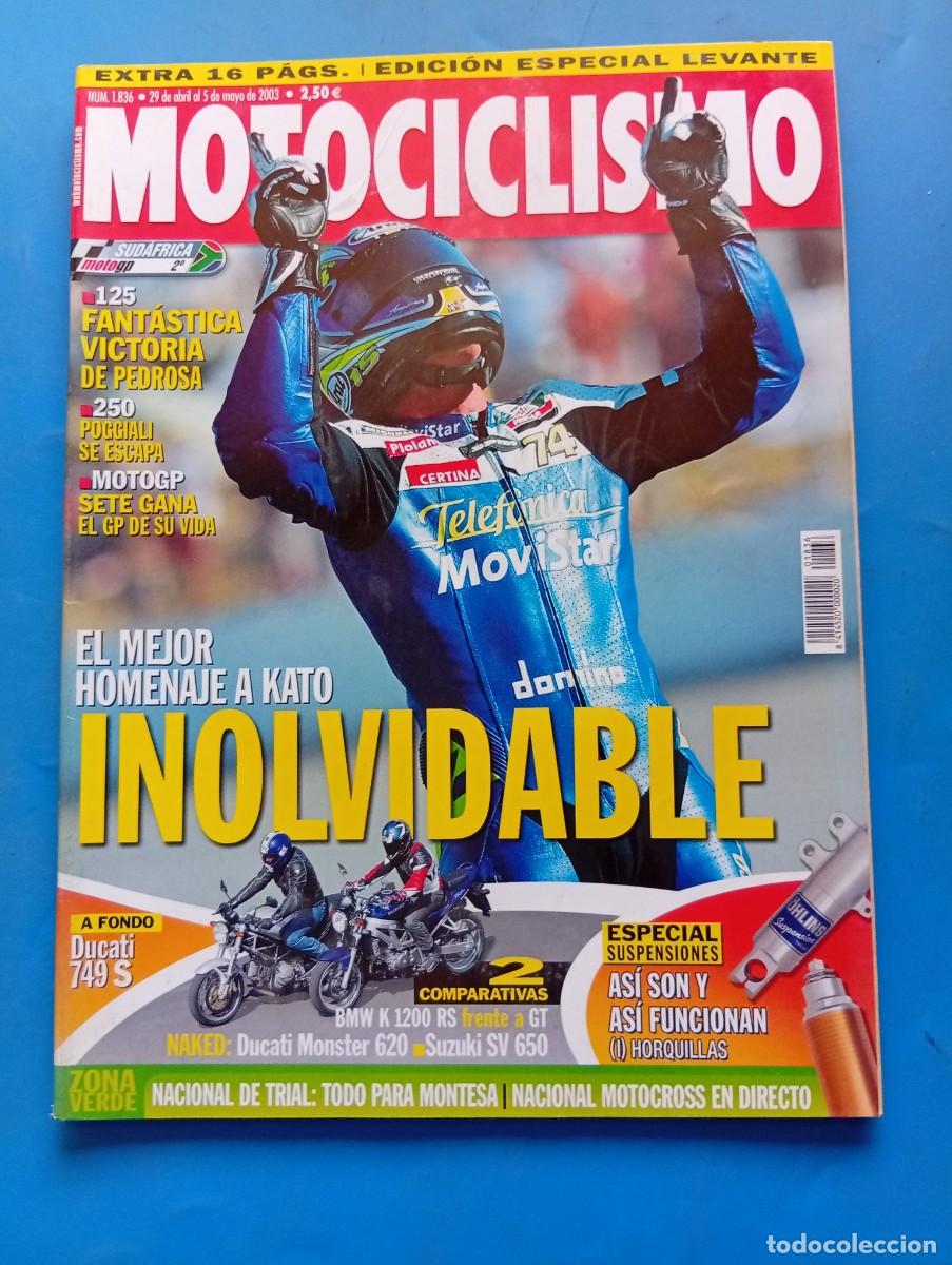 Coches y motocicletas: MOTOCICLISMO. N&ordm; 1836. MAYO 2003. EL MEJOR HOMENAJE A KATO. DUCATI 749 S. POGGIALI SE ESCAPA... LEER