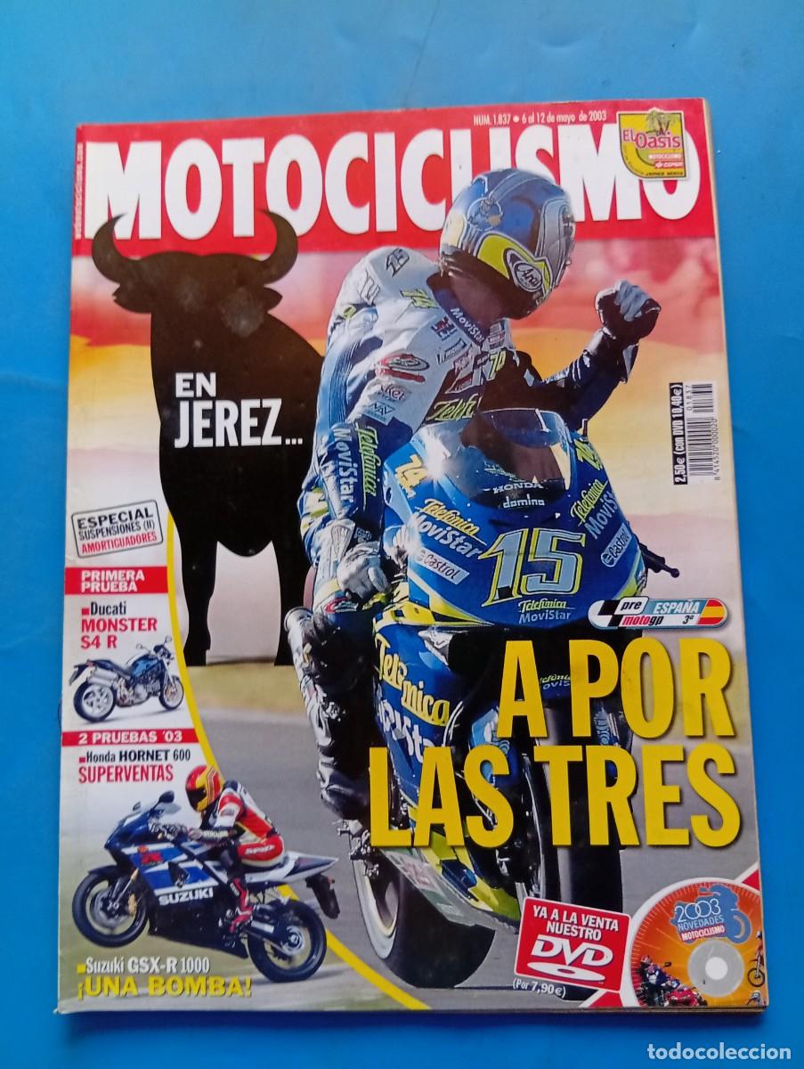 Coches y motocicletas: MOTOCICLISMO. N&ordm; 1837. MAYO 2003. DUCATI MONSTER S4R. SUZUKI GSX-R 1000. HONDA CB 600 F. LEER