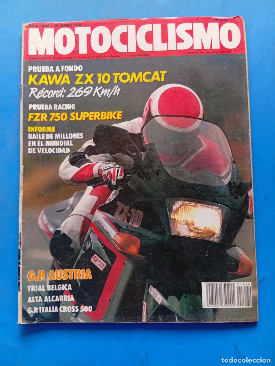 Coches y motocicletas: MOTOCICLISMO. N&ordm; 1060. A&Ntilde;O 1988. PRUEBA: KAWA ZX 10 TOMCAT. FZR 750 SUPERBIKE. GRAN PREMIO .... LEER