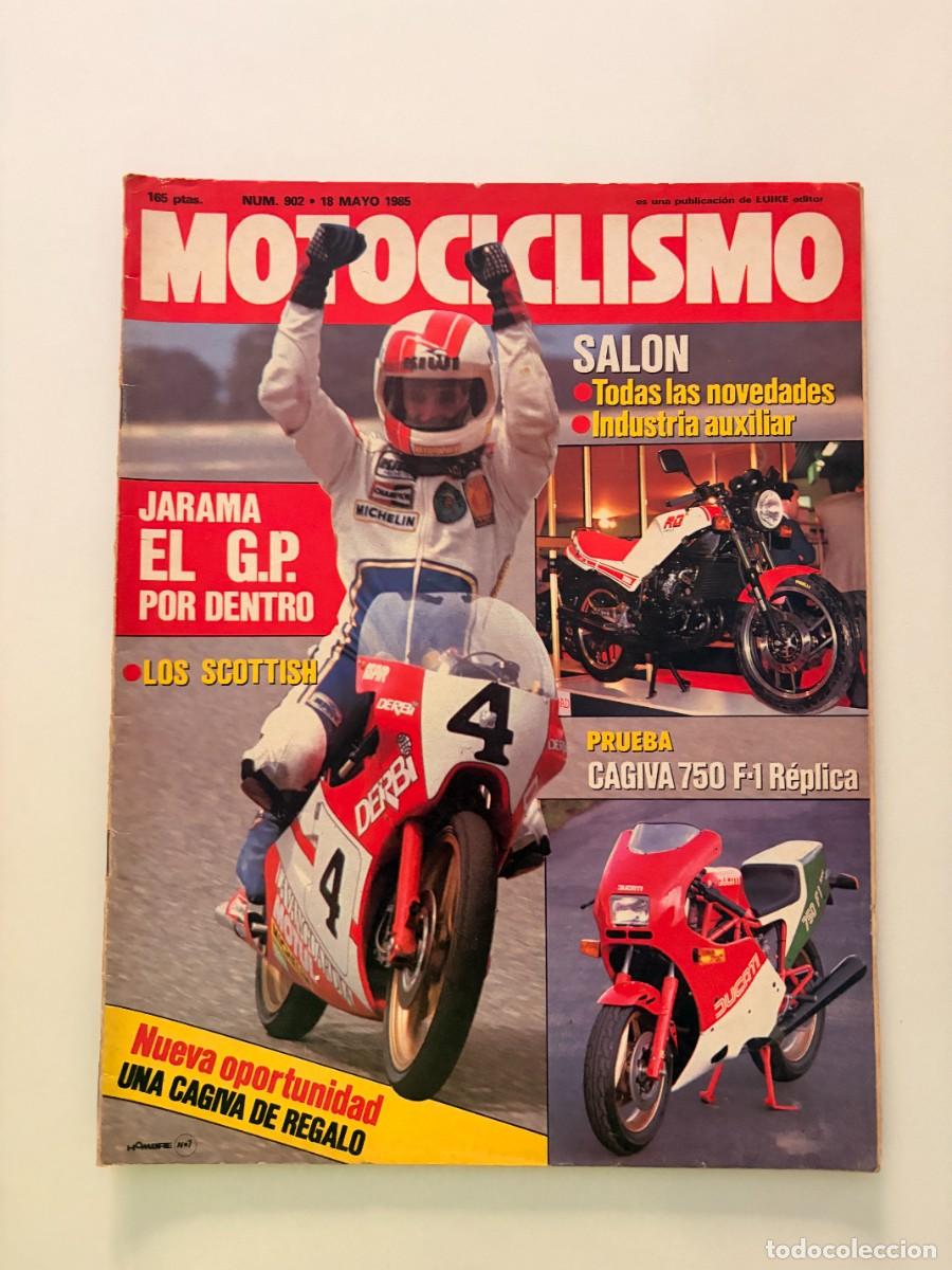 Coches y motocicletas: MOTOCICLISMO. N&ordm; 902. MAYO 1985. PRUEBA: CAGIVA 750 F1. DERBI SCOOT-50. SAL&Oacute;N DE BARCELONA. LEER.
