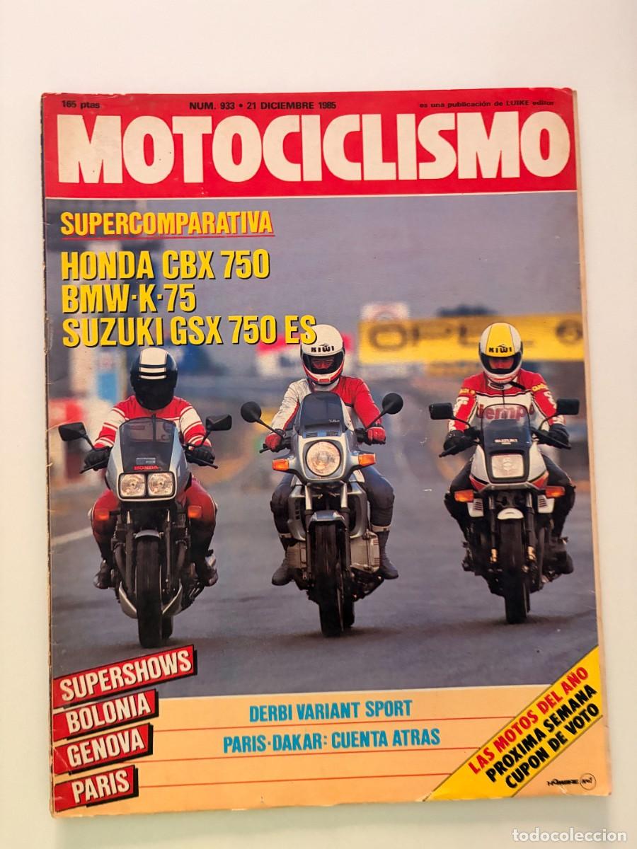Coches y motocicletas: MOTOCICLISMO. N&deg; 933. DICIEMBRE 1985. HONDA CBR 750. BMW-K-75. SUZUKI GSX 750 ES.LEER