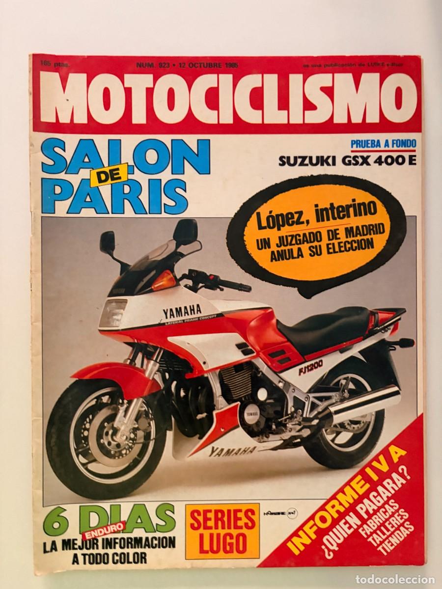 Coches y motocicletas: MOTOCICLISMO. N&deg; 923. OCTUBRE 1985. SAL&Oacute;N DE PARIS. SUZUKI GSX 400 E. MOTOMERCADO.LEER
