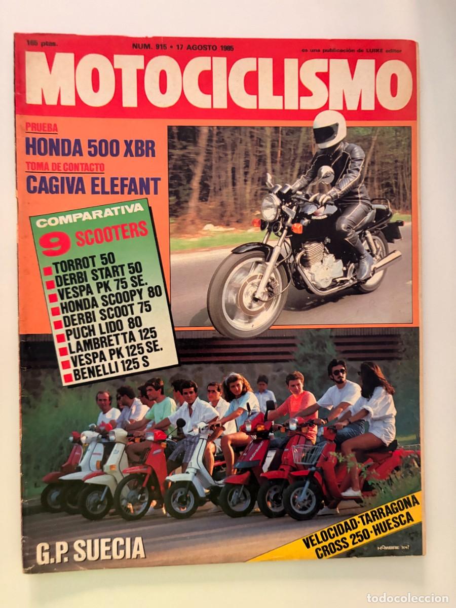 Coches y motocicletas: MOTOCICLISMO. N&ordm; 915. AGOSTO 1985. PRUEBA: HONDA XBR 500. CAGIVA ELEFANT 750. LEER