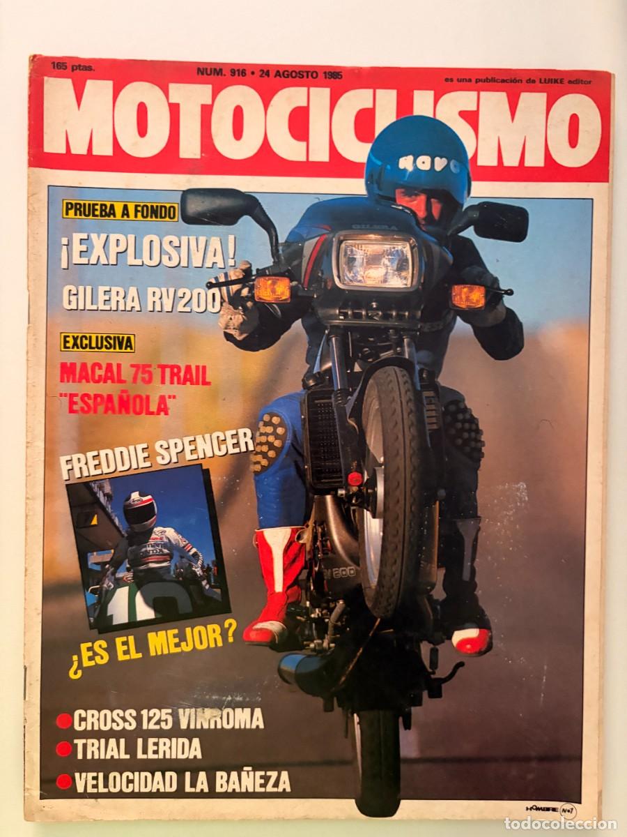Coches y motocicletas: MOTOCICLISMO. N&ordm; 916. AGOSTO 1985. GILERA RV 200. PRUEBA A FONDO. FANTIC 301. EXCLUSIVA. LEER