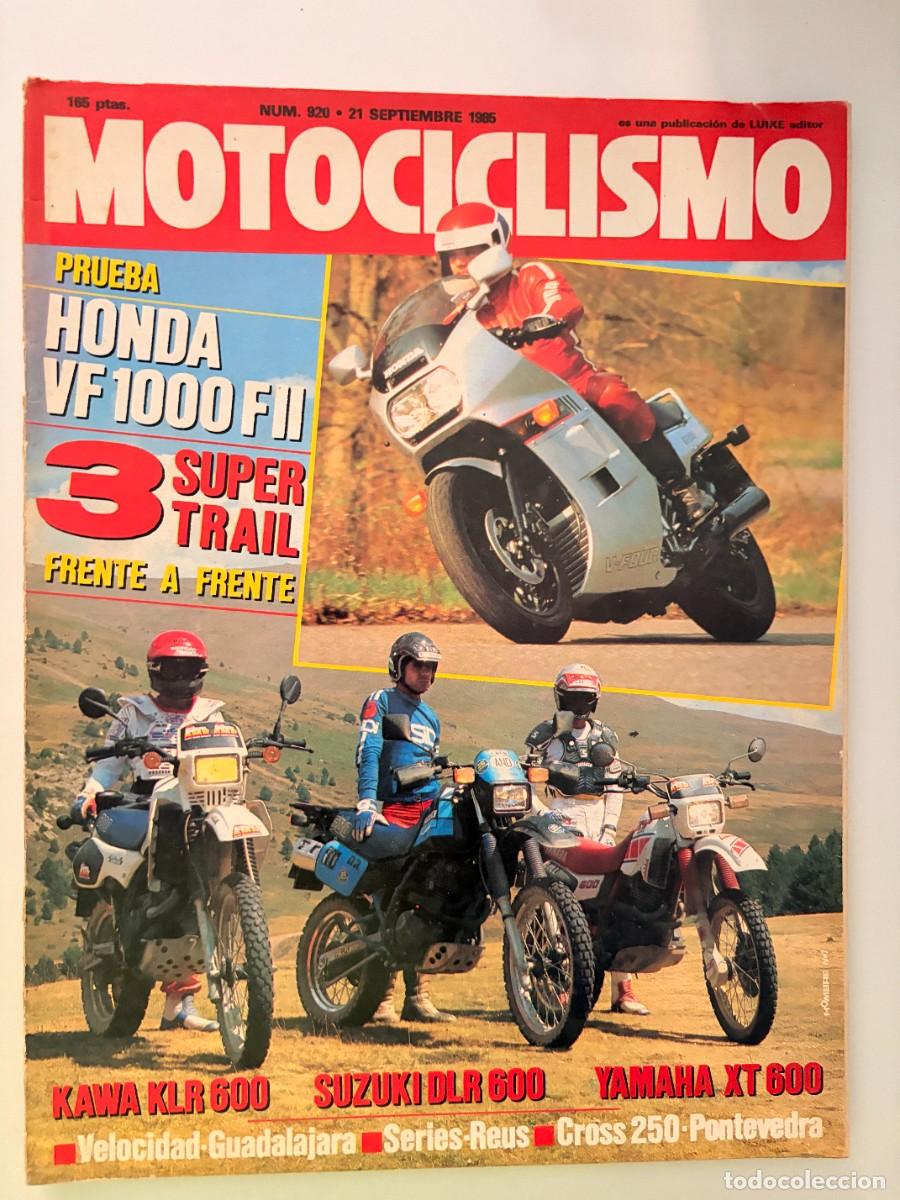 Coches y motocicletas: MOTOCICLISMO. N&deg; 920. SEPTIEMBRE 1985. HONDA VF1000 FIL. 3 SUPER TRAIL. KAWA KLR 600.LEER