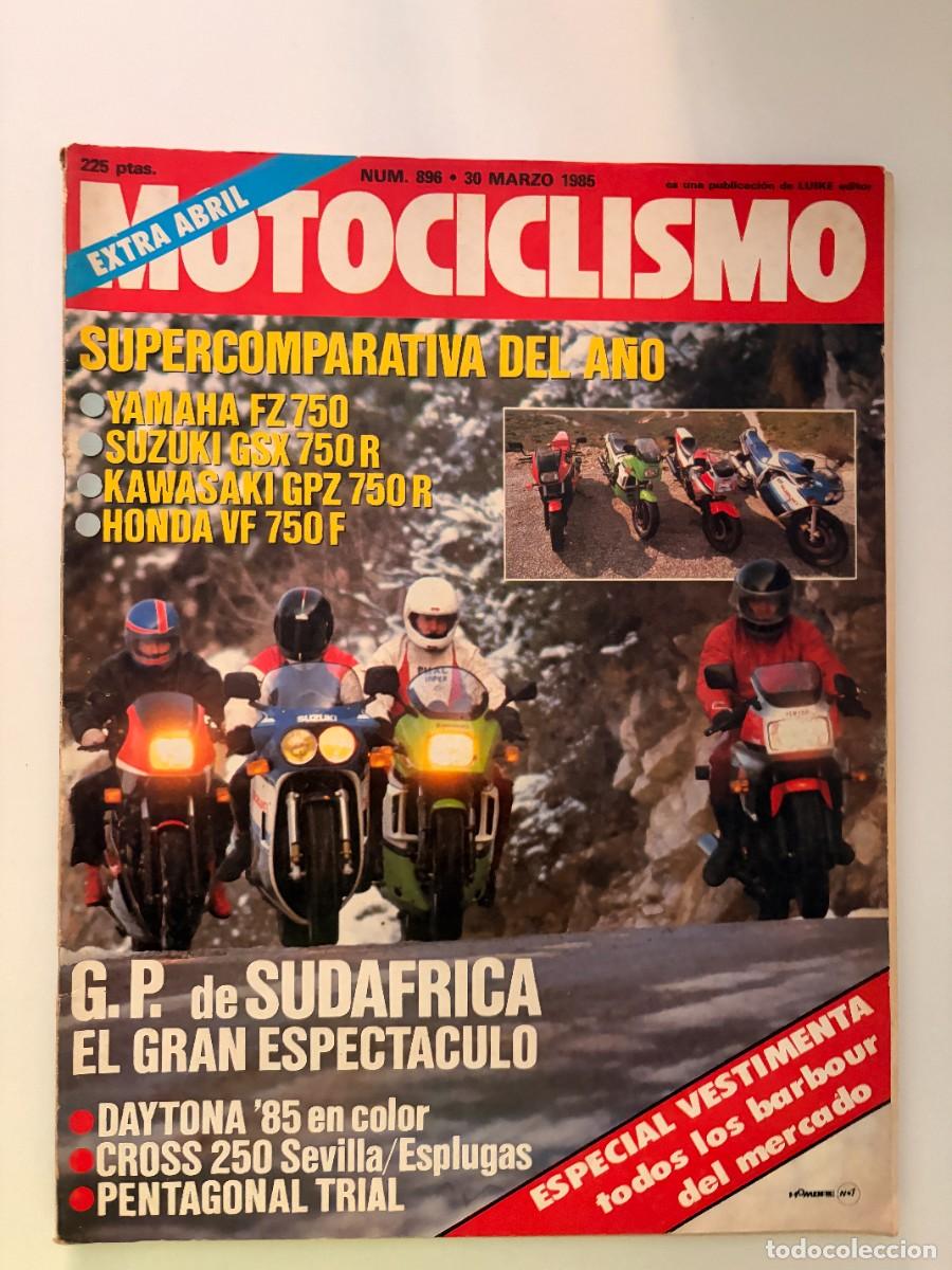 Coches y motocicletas: MOTOCICLISMO. N&ordm; 896. MARZ0 1985. YAMAHA FZ 750. KAWASAKI GPZ 750R. GRAN PREMIO DE SUD&Aacute;FRICA. LEER
