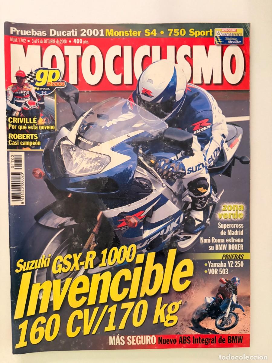Coches y motocicletas: MOTOCICLISMO N&ordm; 1702. OCTUBRE 2000. SUZUKI GSX-R 1000, DUCATI MONSTER S4, 750 SPORT, YAMAHA YZ 250