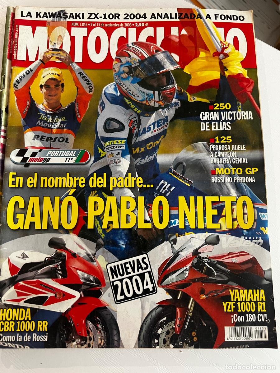 Coches y motocicletas: MOTOCICLISMO. N&ordm; 1855. SEPTIEMBRE 2003. GANO PABLO NIETO. GRAN VICTORIA DE ELIAS. PEDROSA.... LEER