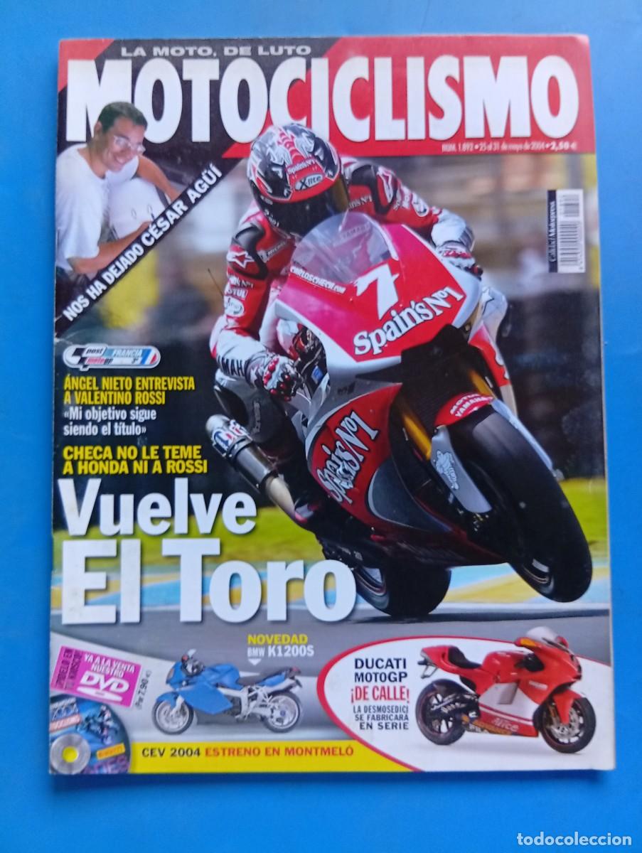 Coches y motocicletas: MOTOCICLISMO. N&ordm; 1892. A&Ntilde;O 2004. CHECA NO LE TEME A HONDA NI A ROSSI. VUELVE EL TORO. BMW K.... LEER