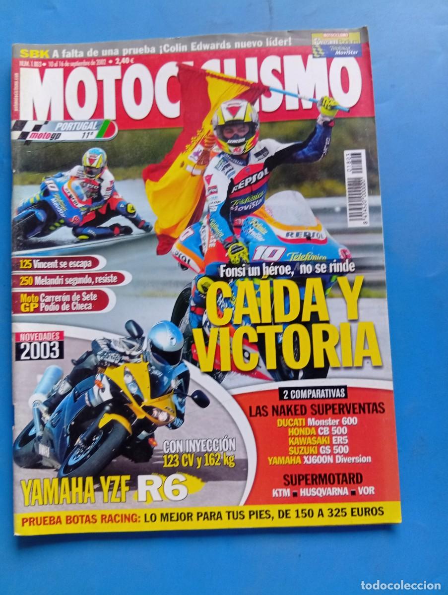 Coches y motocicletas: MOTOCICLISMO. N&ordm; 1803. SEPTIEMBRE 2002. CAIDA Y VICTORIA. FONSI UN HEROE, NO SE RINDE. YAMAHA.. LEER
