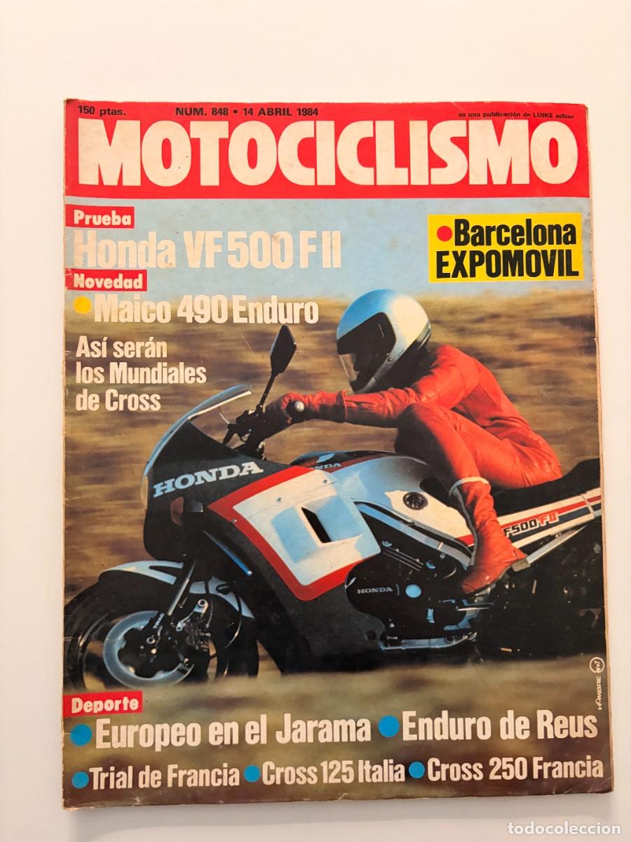 Coches y motocicletas: MOTOCICLISMO. N&deg; 848. ABRIL 1984. PRUEBA: HONDA VF 500 F II. SAL&Oacute;N DE BARCELONA. LEER