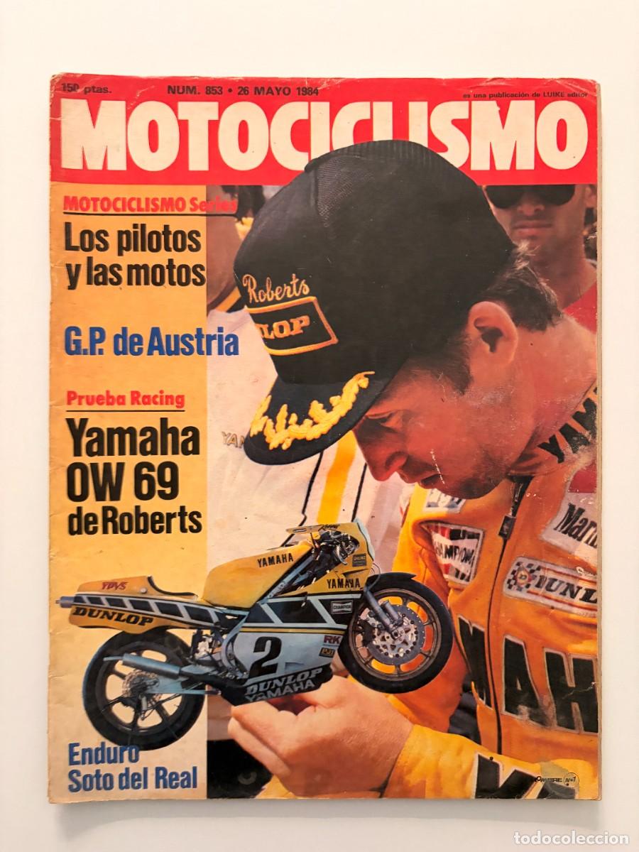 Coches y motocicletas: MOTOCICLISMO. N&ordm; 853. A&Ntilde;O 1984. G.P. DE AUSTRIA. YAMAHA OW69. ENDURO SOTO DEL REAL. MOTO-CROS. LEER