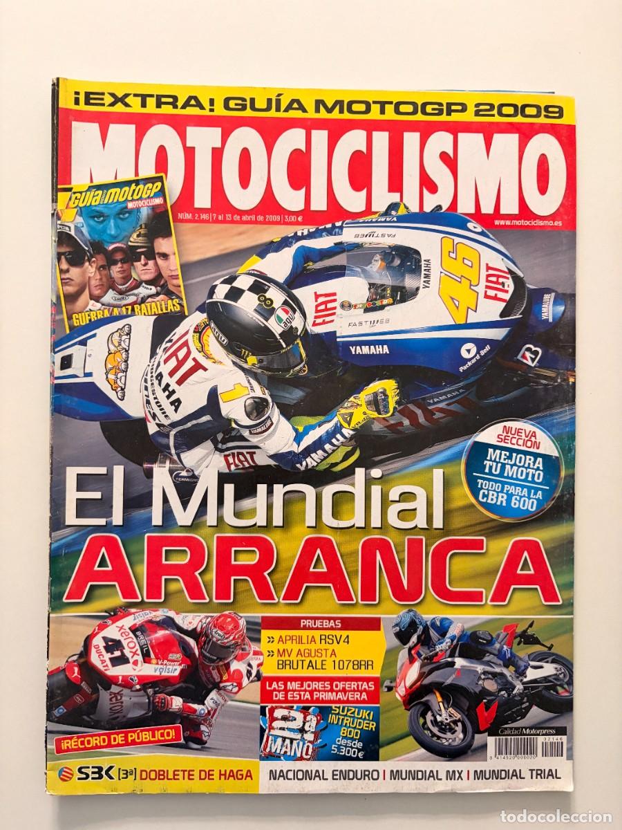 Coches y motocicletas: MOTOCICLISMO. N&ordm; 2146. ABRIL. 2009. EL MUNDIAL ARRANCA. APRILIA RSV4. MV AGUSTA. LEER.