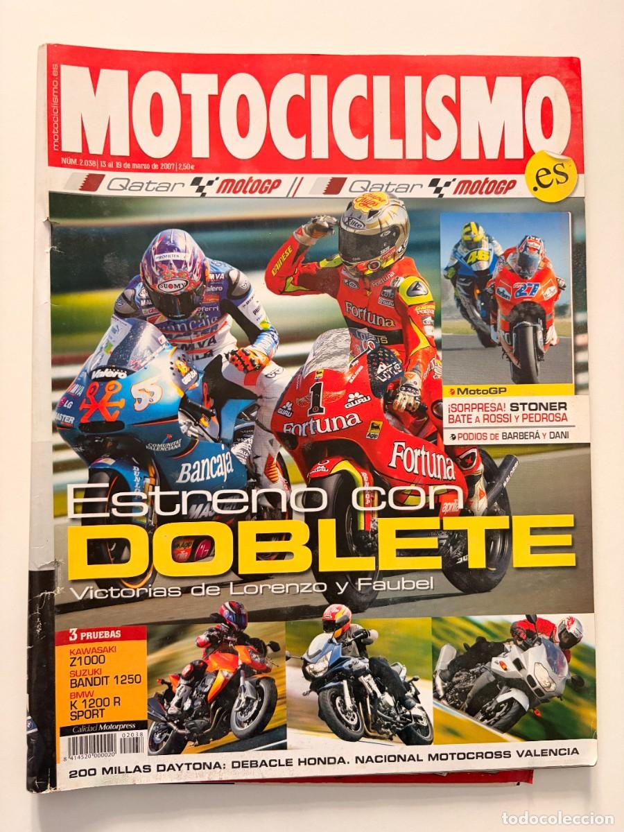 Coches y motocicletas: MOTOCICLISMO. N&deg; 2038. MARZO 2007. ESTREN&Oacute; CON DOBLETE, VICTORIAS DE LORENZO Y FAUBEL. LEER