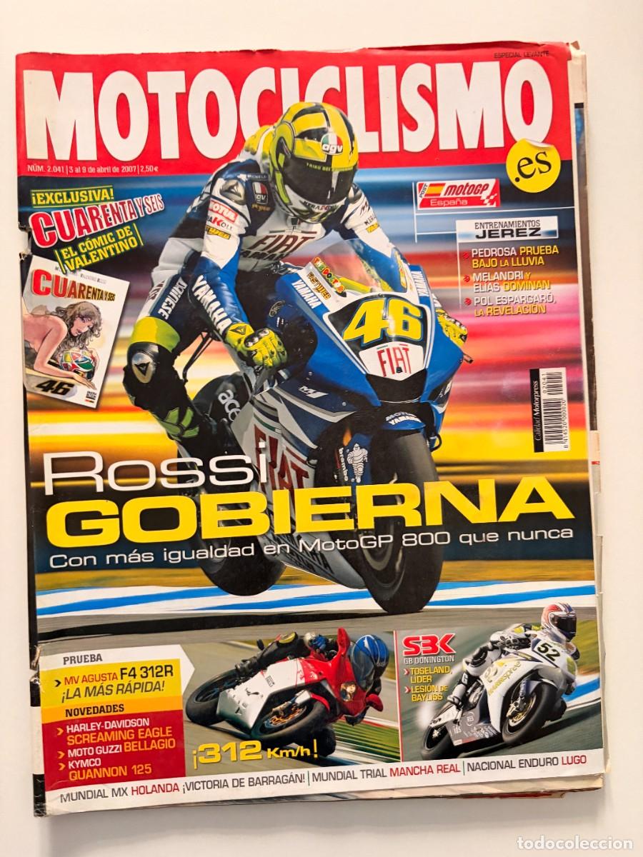 Coches y motocicletas: MOTOCICLISMO. N&ordm; 2041. ABRIL. 2007. ROSSI GOBIERNA. ENTRENAMIENTOS EN JEREZ. MELANDRI Y ELIAS. LEER.