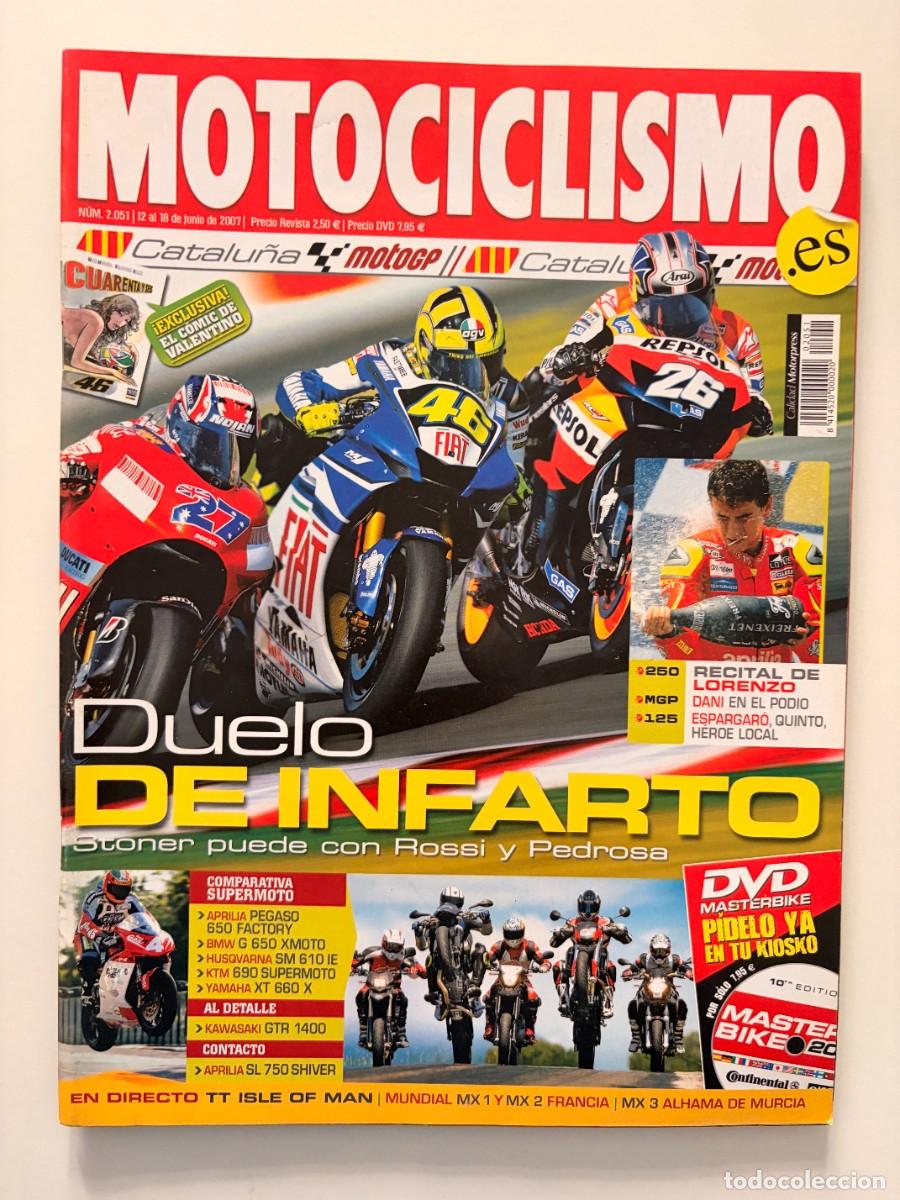 Coches y motocicletas: MOTOCICLISMO. N&ordm; 2051. JUNIO 2007. DUELO DE INFARTO. STONER PUEDE CON ROSSI Y PEDROSA.. LEER.